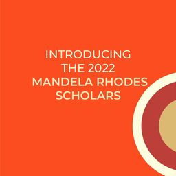 30 exceptional young African leaders awarded 2022 Mandela Rhodes Scholarships